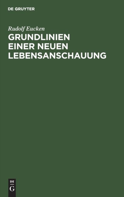 Grundlinien einer neuen Lebensanschauung