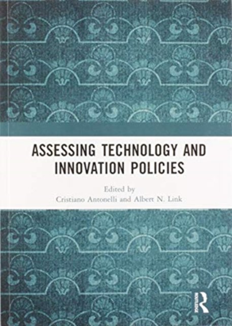Assessing Technology and Innovation Policies