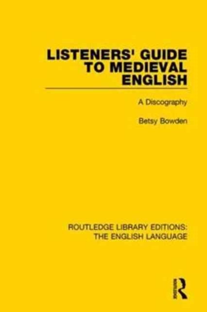 Listeners'' Guide to Medieval English