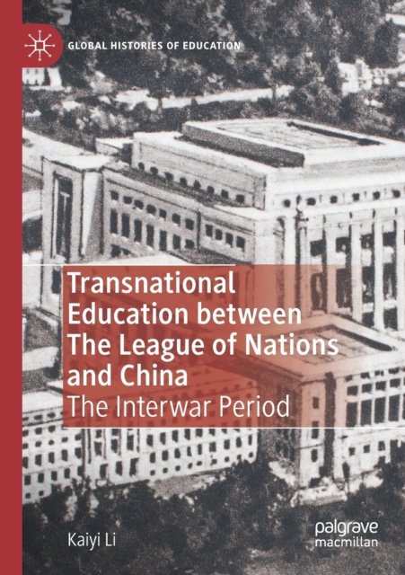 Transnational Education between The League of Nations and China