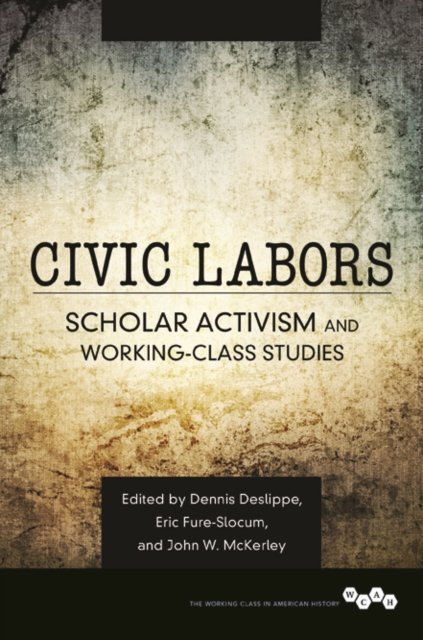 Civic Labors Volume 1