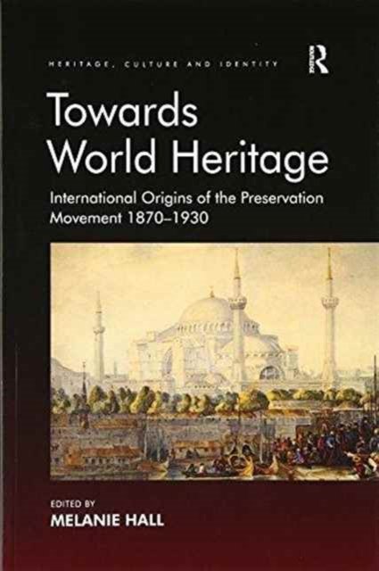 Towards World Heritage