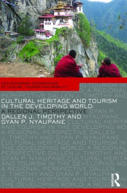 Cultural Heritage and Tourism in the Developing World
