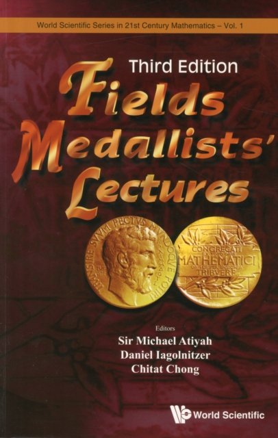 FIELDS MEDALLISTS'' LECTURES (THIRD EDITION)