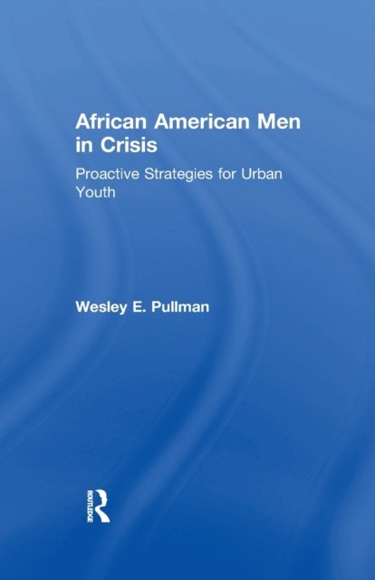 African American Men in Crisis