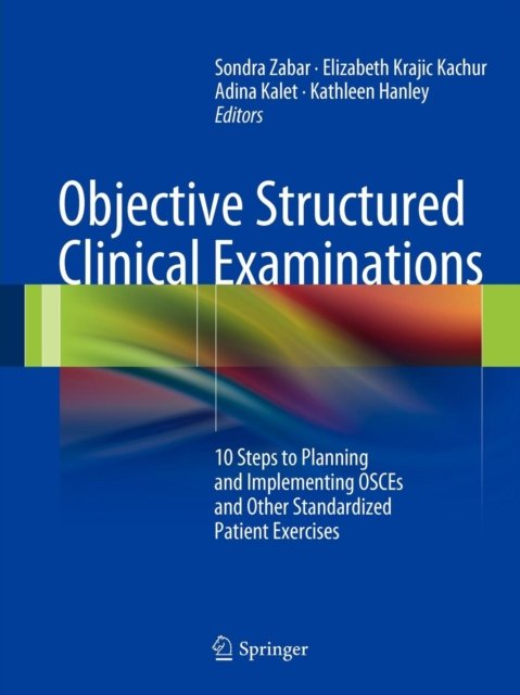 Objective Structured Clinical Examinations