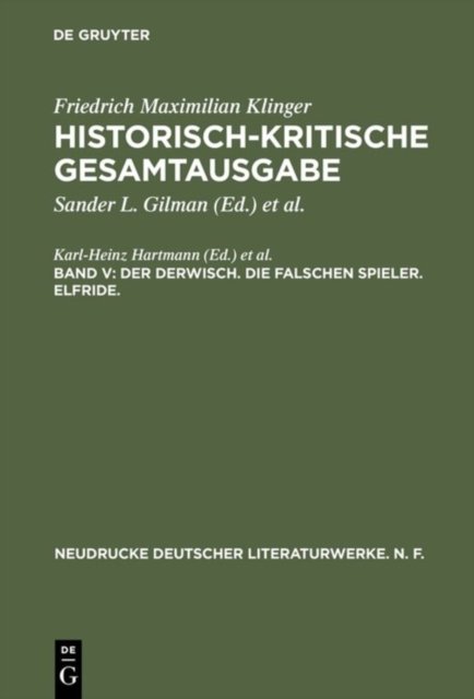 Derwisch. Die falschen Spieler. Elfride.
