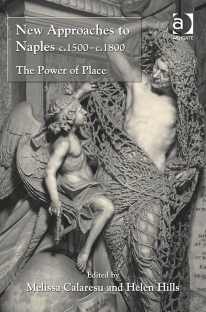 New Approaches to Naples c.1500-c.1800