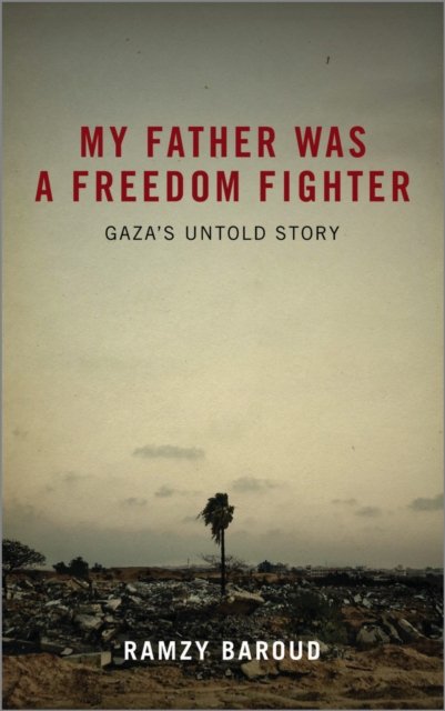 My Father Was A Freedom Fighter
