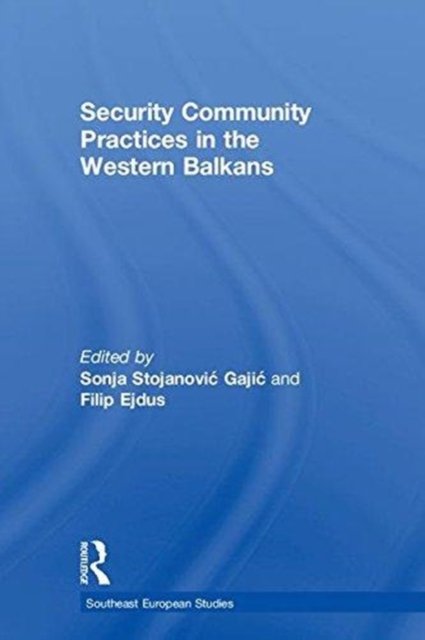 Security Community Practices in the Western Balkans