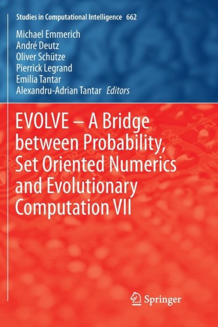 EVOLVE – A Bridge between Probability, Set Oriented Numerics and Evolutionary Computation VII