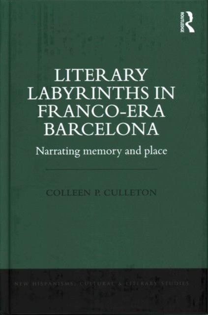 Literary Labyrinths in Franco-Era Barcelona