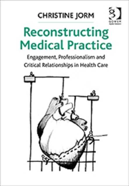 Reconstructing Medical Practice