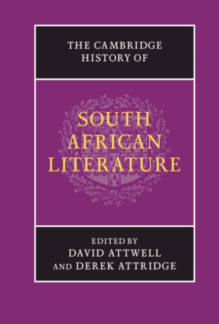 The Cambridge History of South African Literature
