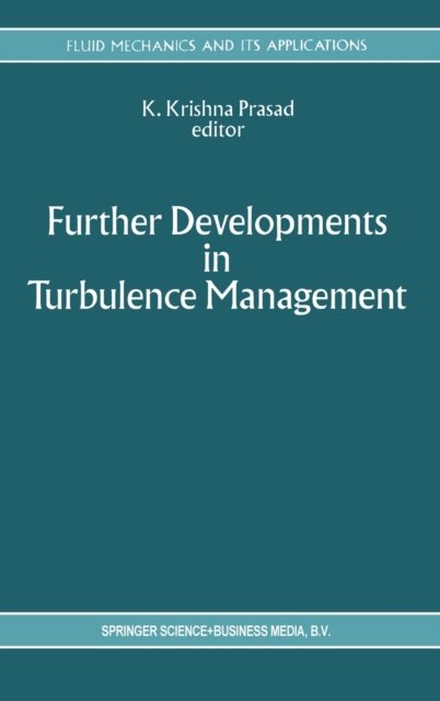 Further Developments in Turbulence Management