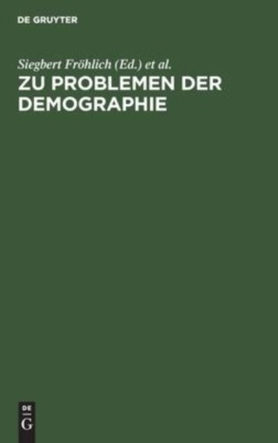 Zu Problemen Der Demographie