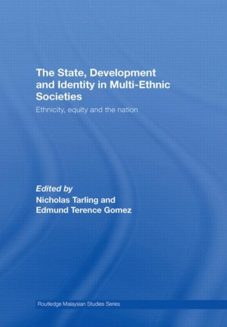 The State, Development and Identity in Multi-Ethnic Societies