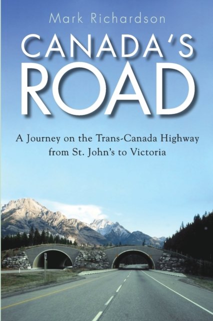 Canada''s Road