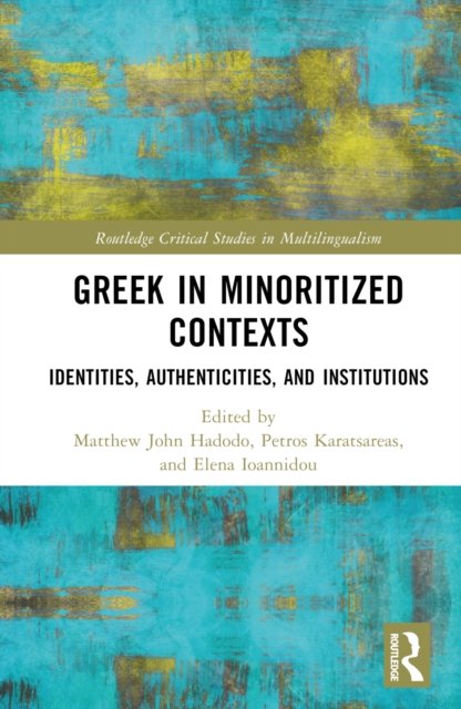 Greek in Minoritized Contexts