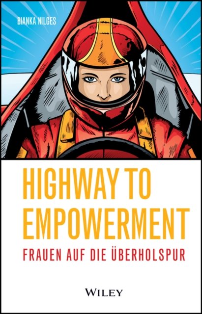 Highway to Empowerment – Frauen auf die Überholspur