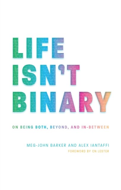 Life Isn''t Binary