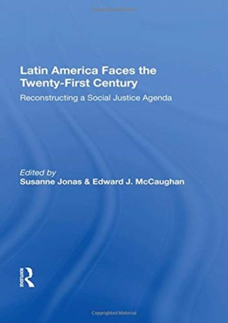 Latin America Faces The Twenty-first Century