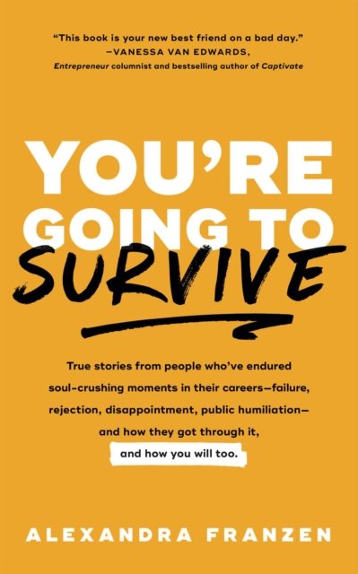 You''re Going to Survive