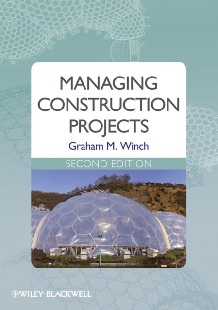 Managing Construction Projects 2e