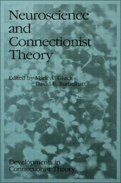 Neuroscience and Connectionist Theory