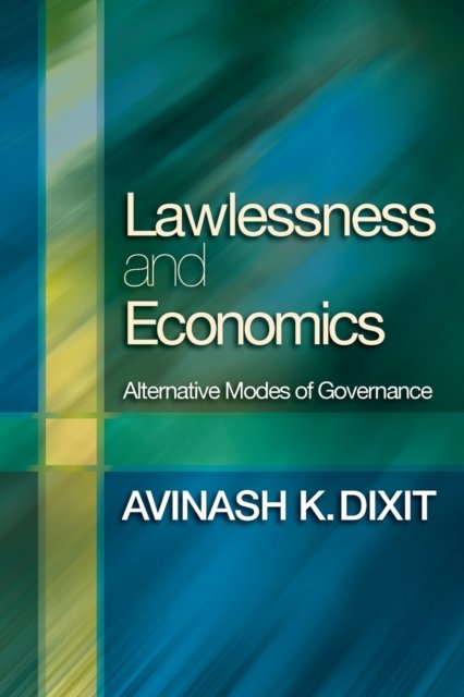 Lawlessness and Economics – Alternative Modes of Governance