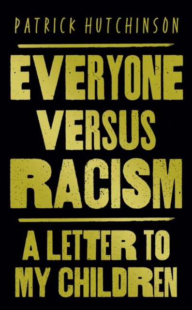 EVERYONE VERSUS RACISM PB