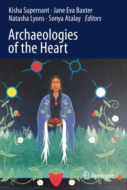 Archaeologies of the Heart