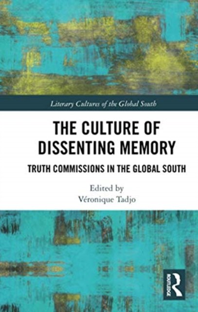 The Culture of Dissenting Memory