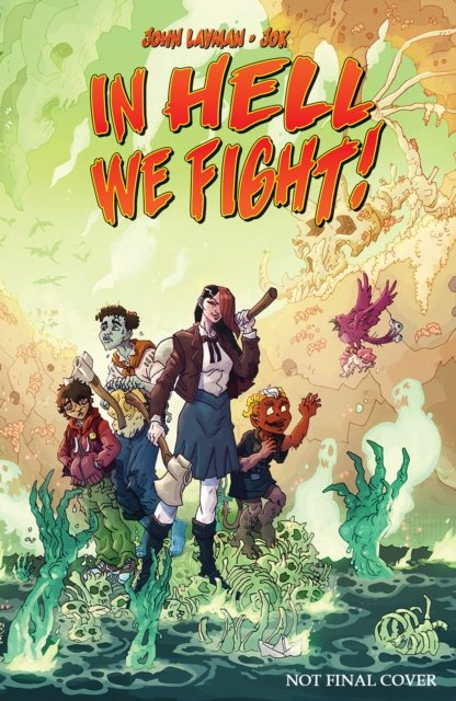 In Hell We Fight! Volume 1