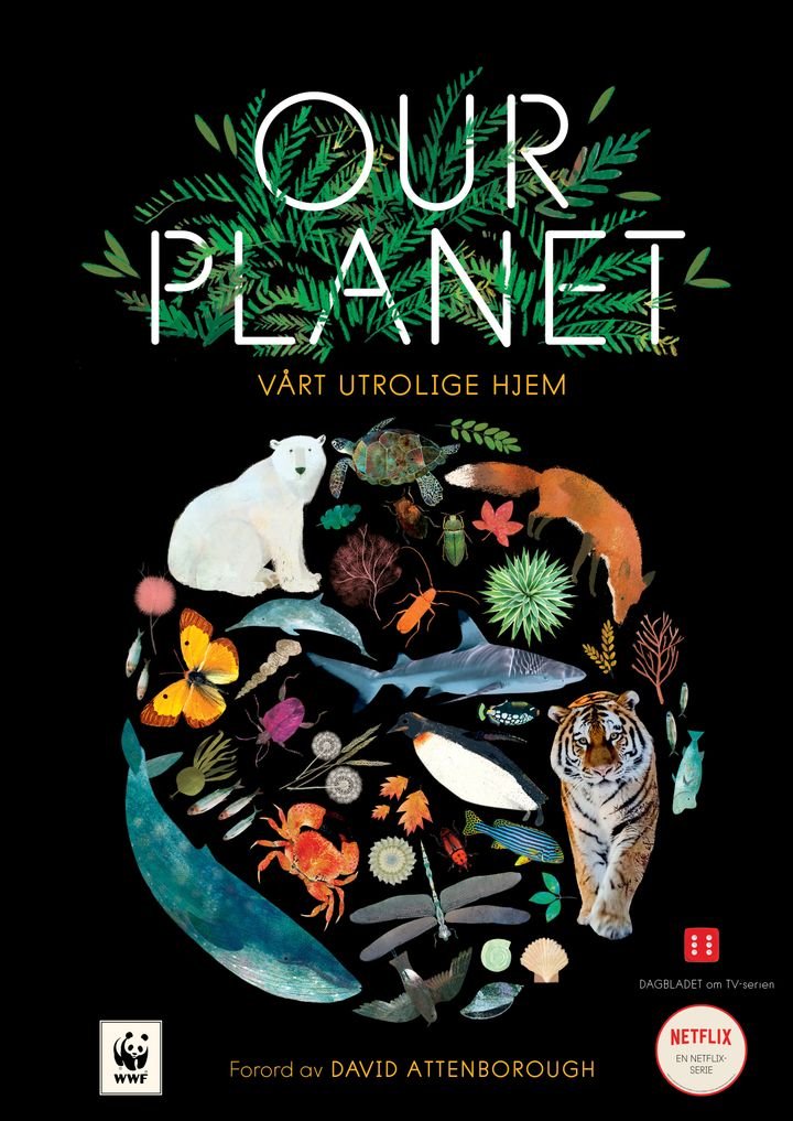 Our planet - vårt utrolige hjem
