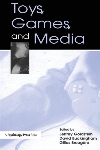 Toys, Games, and Media