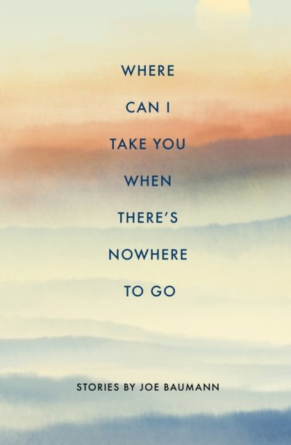 Where Can I Take You When There's Nowhere to Go