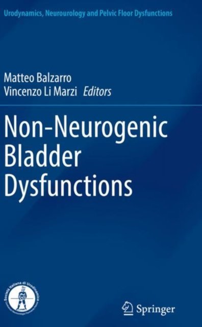 Non-neurogenic Bladder Dysfunctions