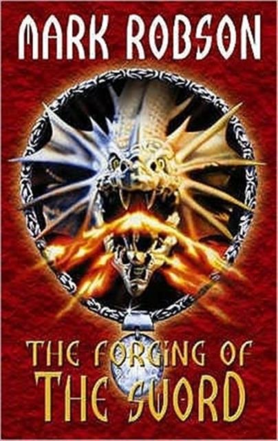 The Forging of the Sword