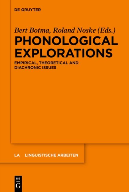 Phonological Explorations