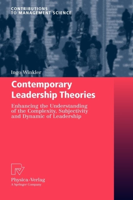 Contemporary Leadership Theories