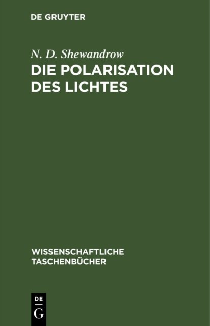 Die Polarisation Des Lichtes