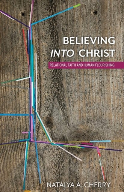 Believing Into Christ