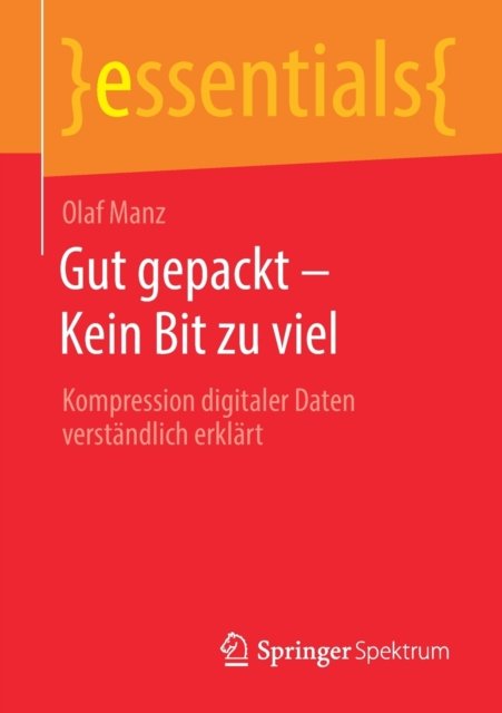 Gut gepackt – Kein Bit zu viel