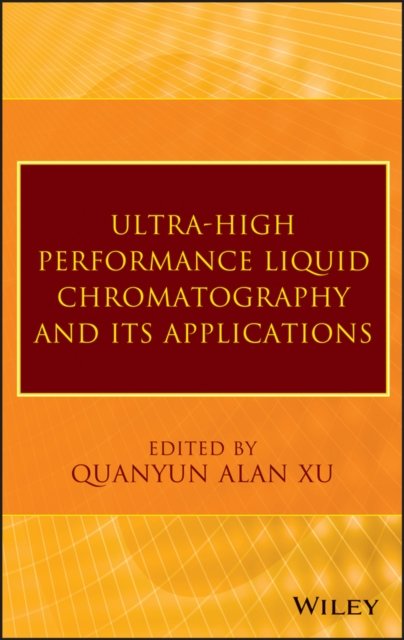 Ultra–High Performance Liquid Chromatography and Its Applications