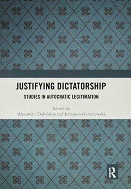 Justifying Dictatorship