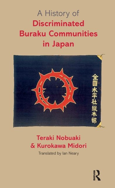 A History of Discriminated Buraku Communities in Japan