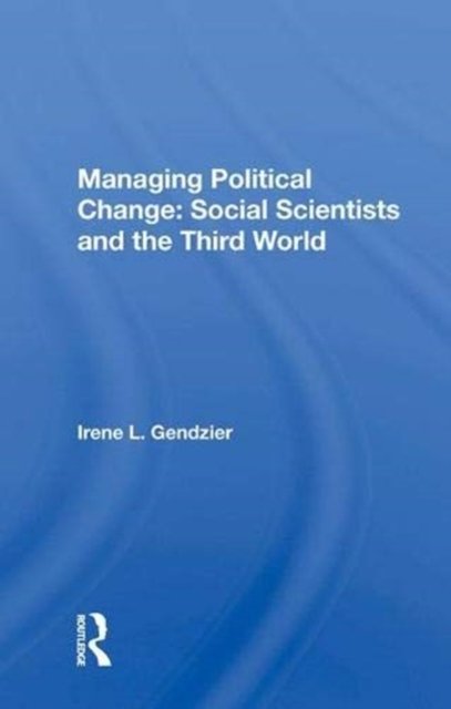 Managing Political Change