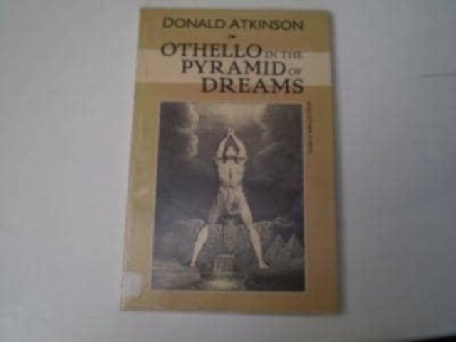 Othello in the Pyramid of Dreams