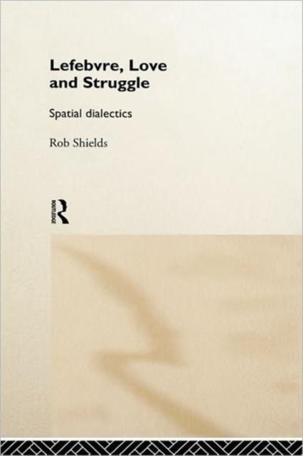 Lefebvre, Love, and Struggle